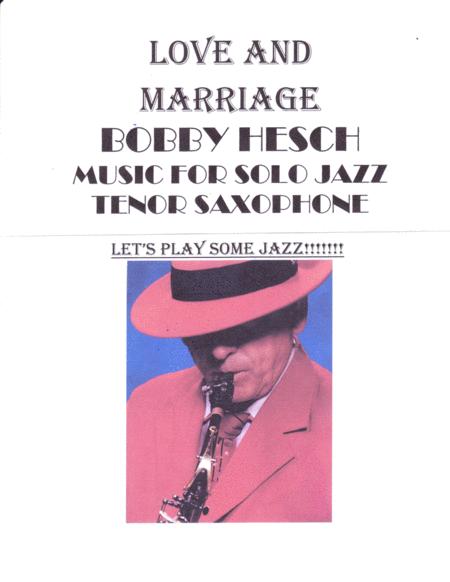 Love And Marriage For Solo Jazz Tenor Saxophone Sheet Music