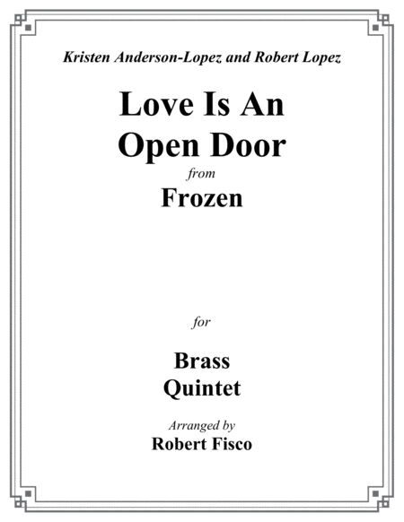 Love Is An Open Door From Disneys Frozen For Brass Quintet Sheet Music