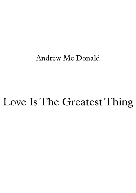 Love Is The Greatest Thing Sheet Music