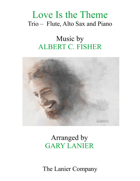 Love Is The Theme Trio Flute Alto Sax Piano With Score Part Sheet Music