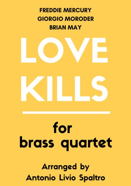 Love Kills Queen For Brass Quartet Sheet Music