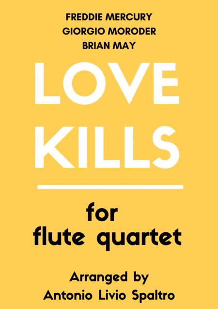 Free Sheet Music Love Kills Queen For Flute Quartet