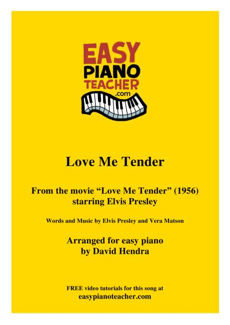 Free Sheet Music Love Me Tender By Elvis Presley Very Easy Piano With Free Video Tutorials