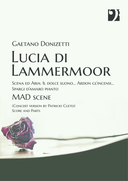 Lucia Di Lammermoor Mad Scene Il Dolce Suono Ardon Gl Incensi Concert Version Sheet Music