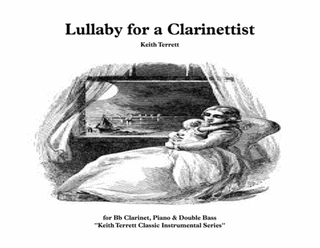 Lullaby For Bb Clarinet Piano Double Bass Sheet Music