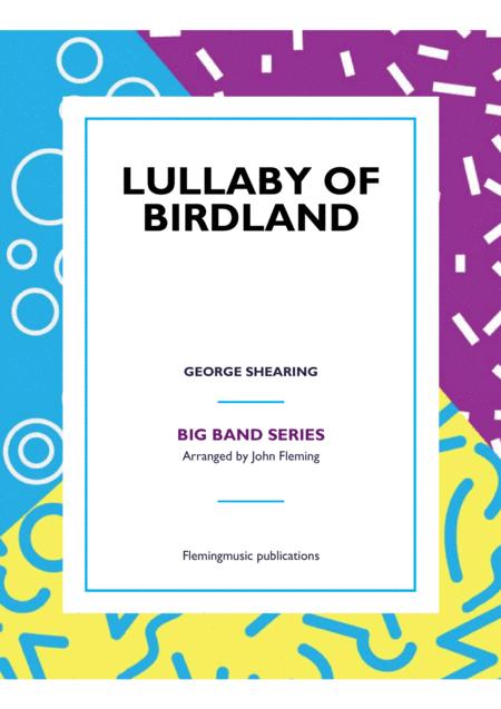 Lullaby Of Birdland Big Band Vocal Sheet Music