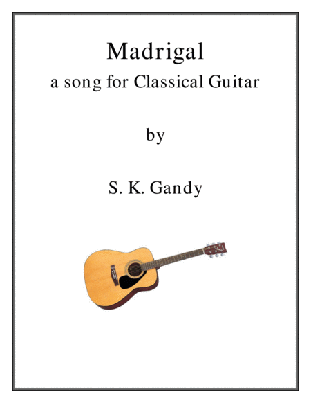 Free Sheet Music Madrigal A Song For Classical Guitar