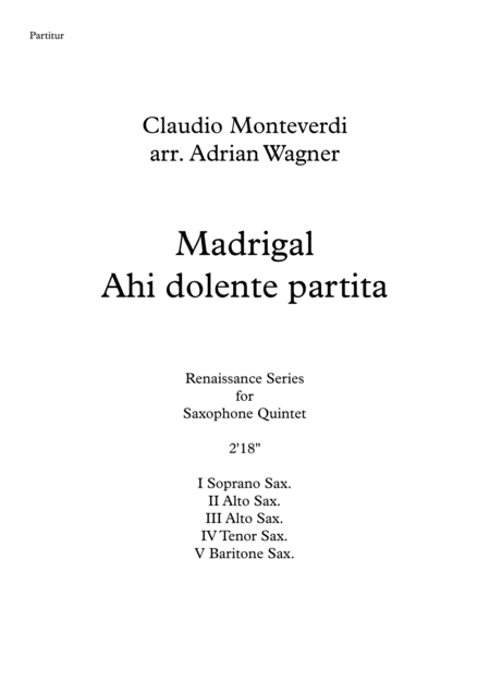 Madrigal Ahi Dolente Partita Claudio Monteverdi Saxophone Quintet Arr Adrian Wagner Sheet Music