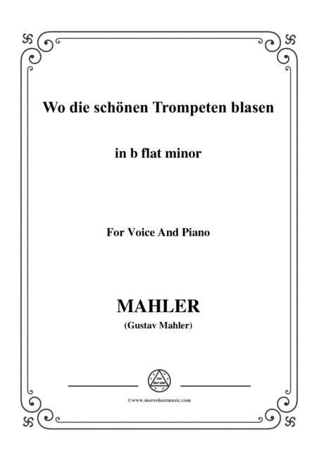 Mahler Wo Die Schnen Trompeten Blasen In B Flat Minor For Voice And Piano Sheet Music