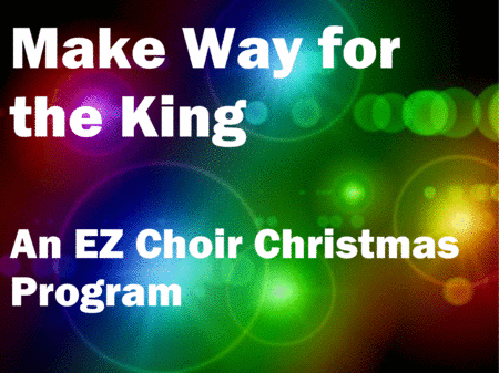 Make Way For The King Full Cantata Sheet Music