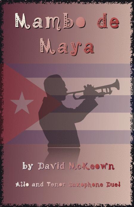 Free Sheet Music Mambo De Maya For Alto And Tenor Saxophone Duet