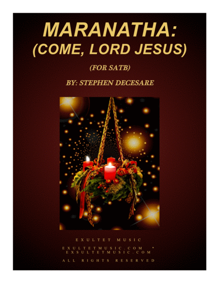 Maranatha Come Lord Jesus For Satb Sheet Music