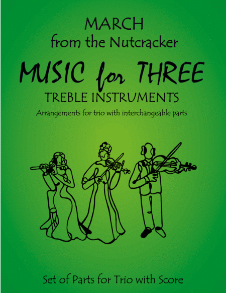 Free Sheet Music March From The Nutcracker For Flute Trio Two Flutes Alto Flute