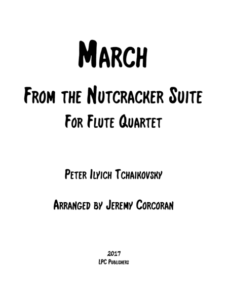 March From The Nutcracker Suite For Flute Quartet Sheet Music