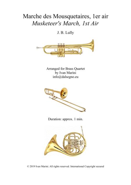Free Sheet Music Marche Des Mosquetaires Musketeers March By J B Lully For Brass Quartet