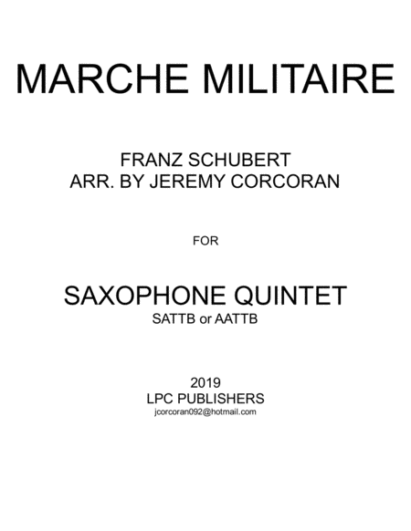 Free Sheet Music Marche Militaire For Saxophone Quintet Sattb Or Aattb