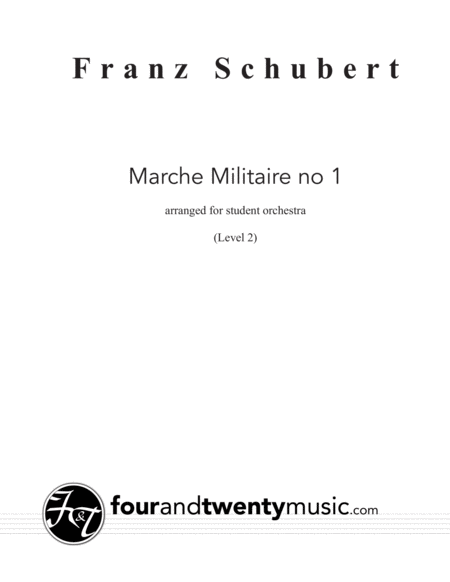 Free Sheet Music Marche Militaire No 1 Arranged For School Orchestra