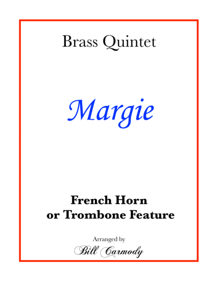 Free Sheet Music Margie Horn Or Trombone Feature