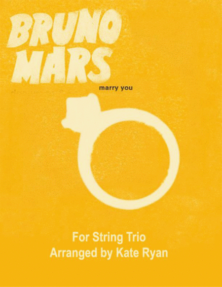 Marry You String Trio Sheet Music