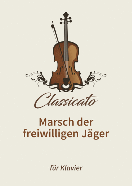 Free Sheet Music Marsch Der Freiwilligen Jger