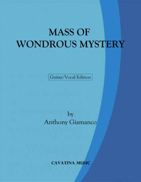 Mass Of Wondrous Mystery Guitar Vocal Edition Sheet Music