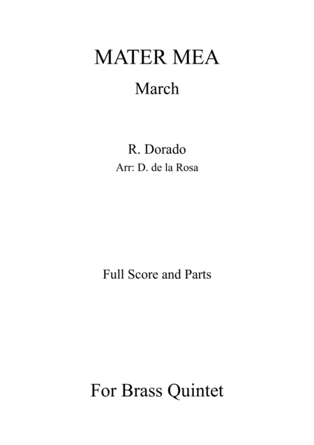 Mater Mea March R Dorado For Brass Quintet Full Score And Parts Sheet Music