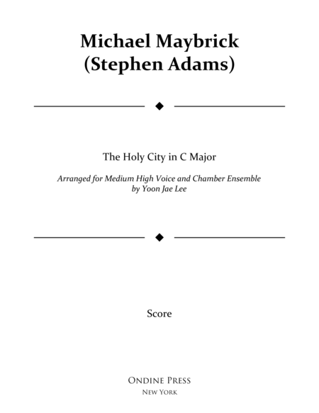 Maybrick Adams Arr Lee The Holy City For Medium High Voice And Chamber Ensemble In C Major Full Score Sheet Music