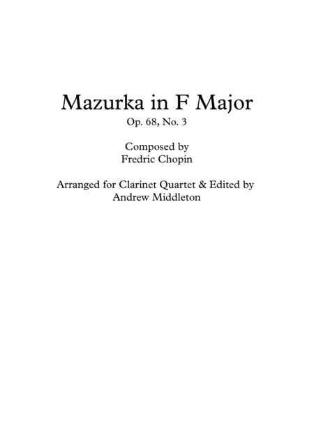 Free Sheet Music Mazurka In F Major Arranged For Clarinet Quartet