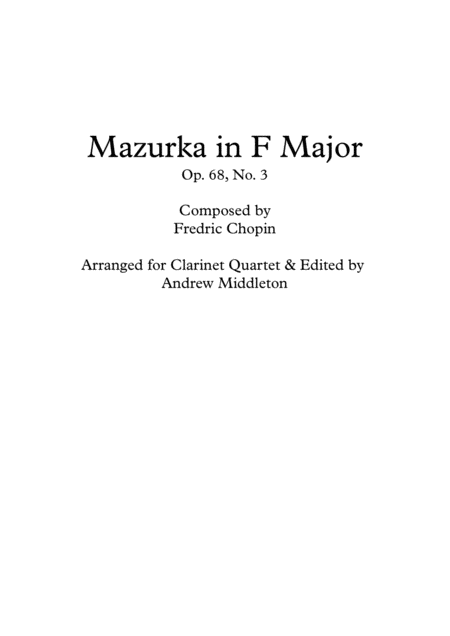 Mazurka In F Major Arranged For Clarinet Quartet Sheet Music