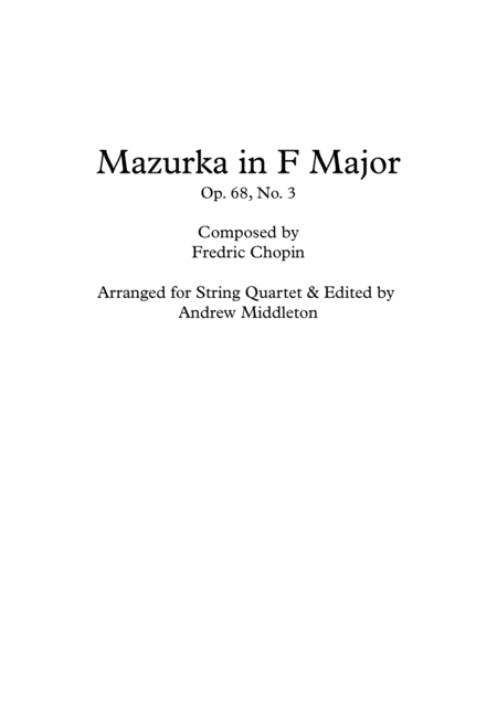 Free Sheet Music Mazurka In F Minor Arranged For String Quartet