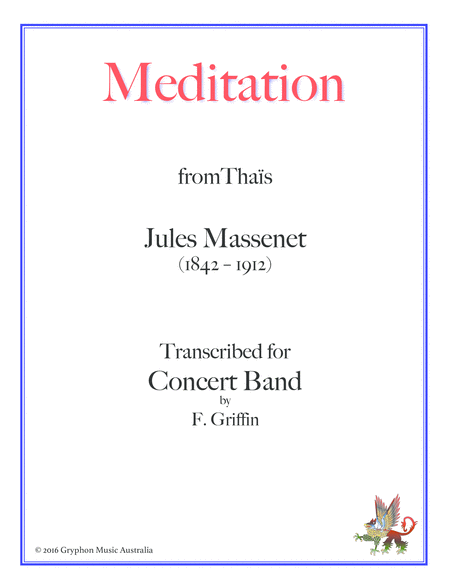 Meditation From Thas By Jules Massenet Transcribed For Flute Or Violin With Concert Band Sheet Music