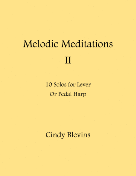 Melodic Meditations Ii 10 Original Solos For Lever Or Pedal Harp Sheet Music