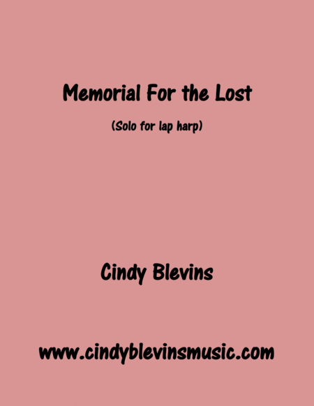 Memorial For The Lost Original Solo For Lap Harp From My Book Melodic Meditations The Lap Harp Version Sheet Music