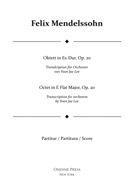 Mendelssohn Octet In E Flat Major Op 20 Transcribed For Full Orchestra By Yoon Jae Lee Full Score Sheet Music