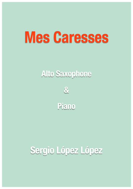 Free Sheet Music Mes Caresses