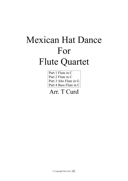 Mexican Hat Dance For Flute Quartet Sheet Music