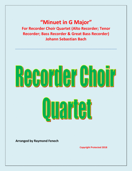 Minuet In G Major Js Bach Recorder Choir Quartet Sheet Music