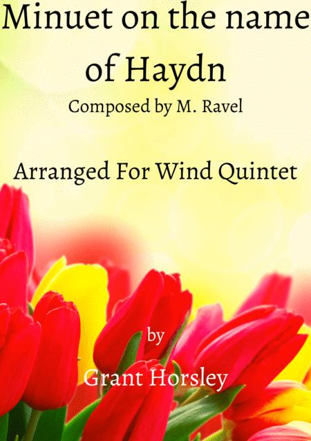 Minuet On The Name Of Haydn By Ravel Arranged For Wind Quintet Sheet Music