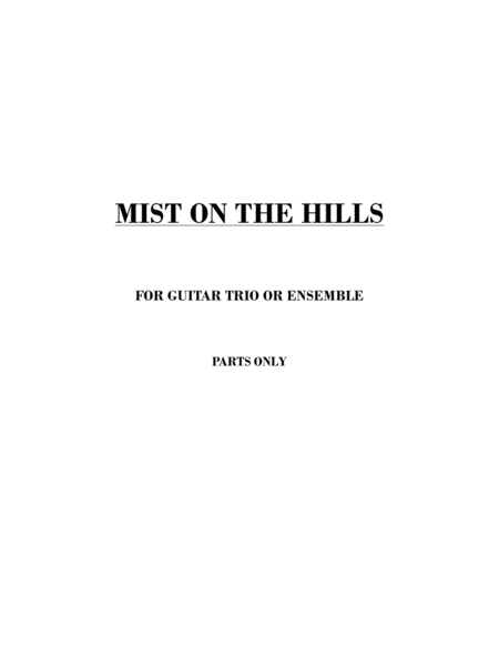 Free Sheet Music Mist On The Hills Guitar Ensemble Parts Only