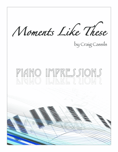 Moments Like These Sheet Music