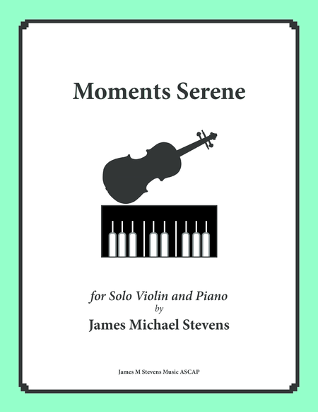 Moments Serene Solo Violin Piano Sheet Music