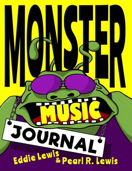 Monster Music Journal By Pearl And Eddie Lewis Sheet Music