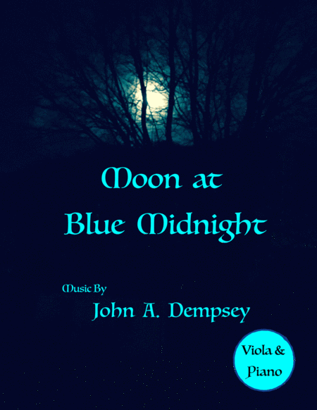 Moon At Blue Midnight Viola And Piano Sheet Music