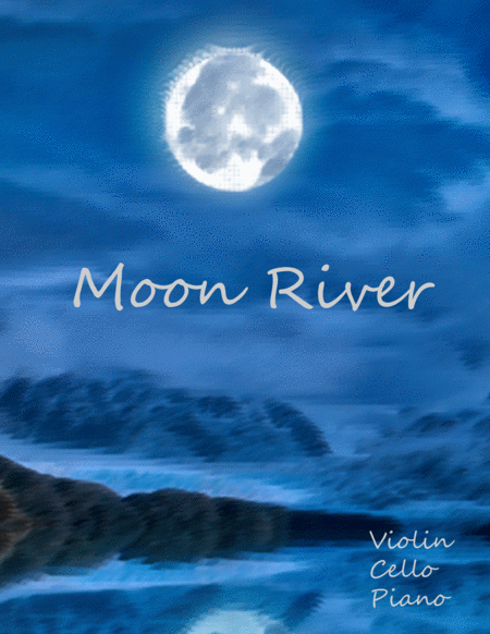 Moon River Piano Trio Sheet Music