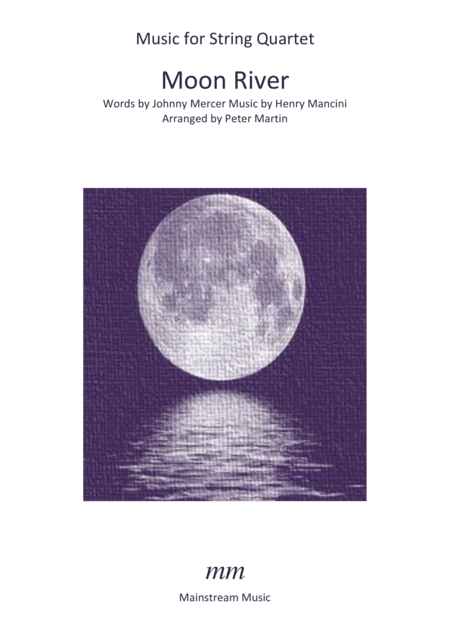 Free Sheet Music Moon River String Quartet Orchestra