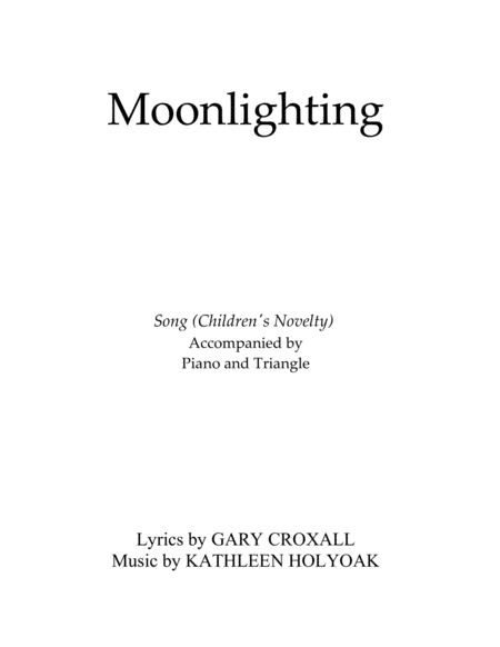 Moonlighting Novelty Song For Children K 3 Music By Kathleen Holyoak Sheet Music