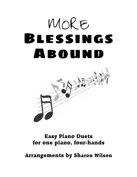 More Blessings Abound Easy Piano Duets For 1 Piano 4 Hands Sheet Music