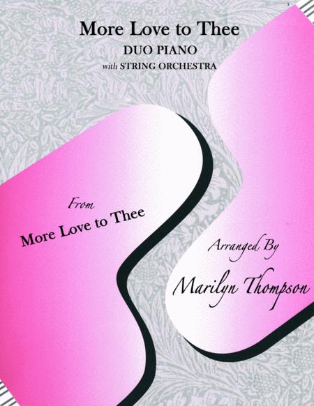 Free Sheet Music More Love To Thee Duo Piano Strings