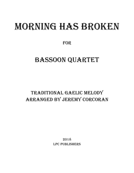 Morning Has Broken For Bassoon Quartet Sheet Music