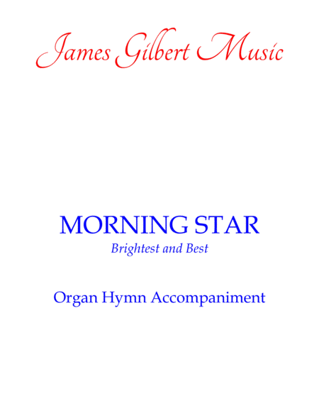 Free Sheet Music Morning Star Brightest And Best Ora48